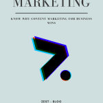 Know Why Content Marketing for Business Wins